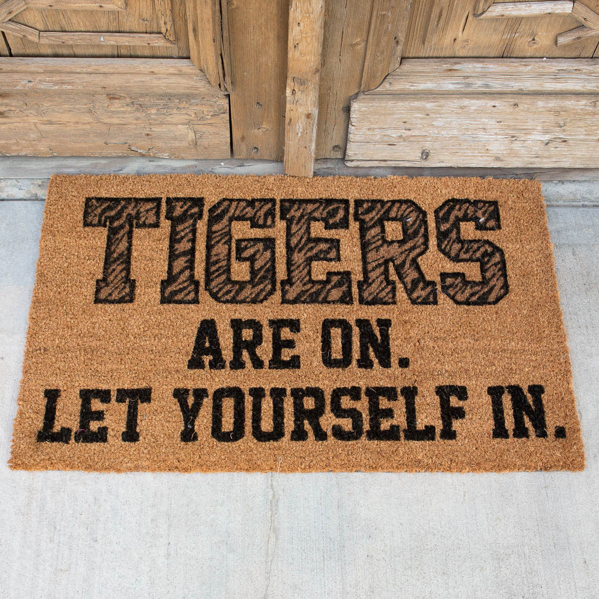 Tigers Are On Doormat