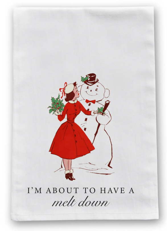 About to Have a Melt Down Tea Towel