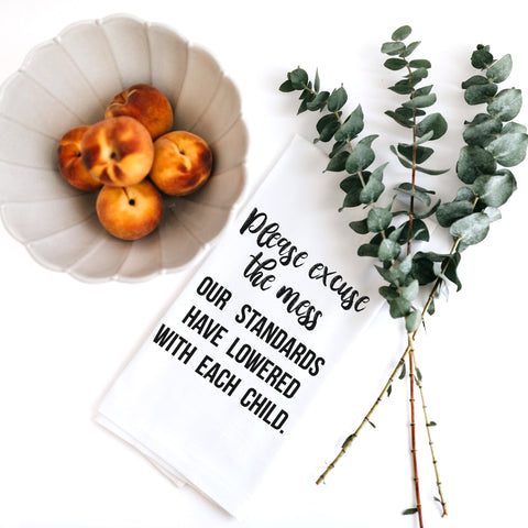 Tea Towel - "Excuse the Mess"